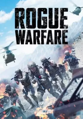 Rogue Warfare (2019) สมรภูมิสงครามแห่งการโกง ดูหนังออนไลน์ HD
