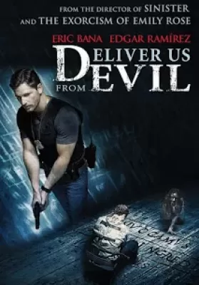 Deliver Us From Evil (2013) ล่าท้าอสูรนรก ดูหนังออนไลน์ HD