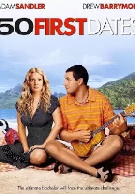 50 First Dates (2004) 50 เดท จีบเธอไม่เคยจำ ดูหนังออนไลน์ HD