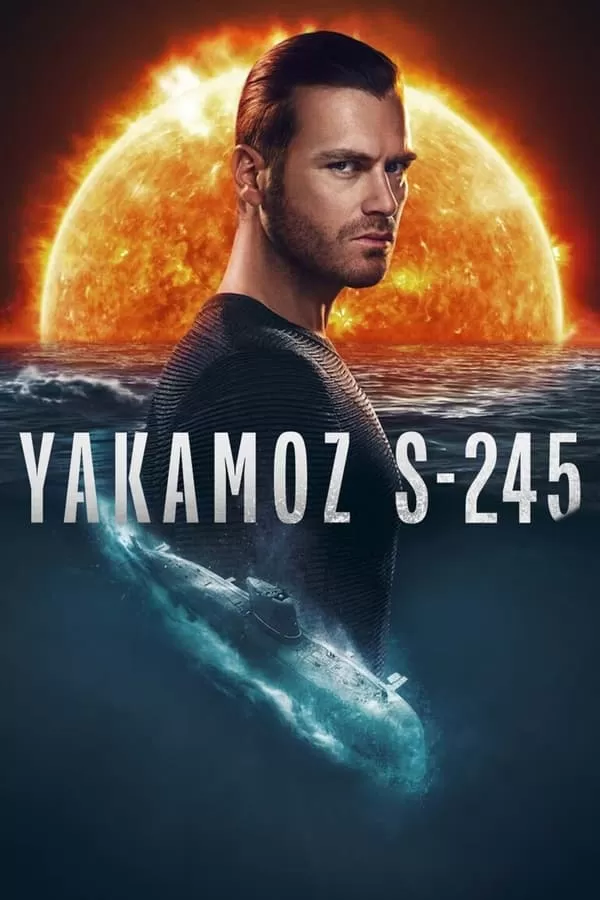 Yakamoz S-245 เรือดำน้ำผ่ารัตติกาล (2022) ดูหนังออนไลน์ HD