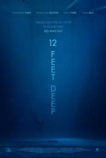 12 Feet Deep (2017) 12 ฟุตดิ่งลึกสระนรก [ซับไทย] ดูหนังออนไลน์ HD