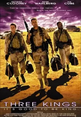 Three Kings (1999) ฉกขุมทรัพย์มหาภัยขุมทอง ดูหนังออนไลน์ HD
