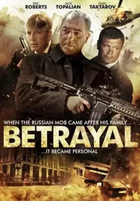 Betrayal (2013) ซ้อนกลเจ้าพ่อ ดูหนังออนไลน์ HD