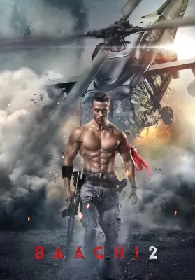 Baaghi 2 (2018) ยอดคนสุดกระห่ำ 2 ดูหนังออนไลน์ HD