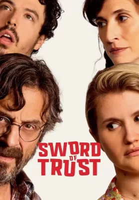 Sword of Trust (2019) ดูหนังออนไลน์ HD