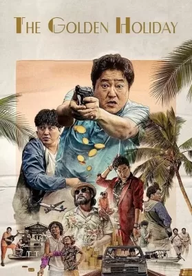 The Golden Holiday (2020) ดูหนังออนไลน์ HD