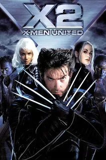 X-MEN 2 United (2003) ศึกมนุษย์พลังเหนือโลก ดูหนังออนไลน์ HD