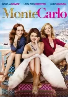 Monte Carlo (2011) เจ้าหญิงไฮโซ…โอละพ่อ ดูหนังออนไลน์ HD