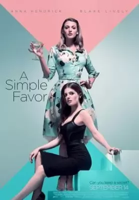 A Simple Favor (2018) เพื่อนหาย อย่าหา ดูหนังออนไลน์ HD