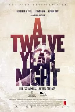 A Twelve-Year Night (La noche de 12 años) (2018) 12 ปี ฝันร้ายไม่ลืม (ซับไทย) ดูหนังออนไลน์ HD