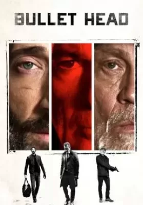 Bullet Head (Unchained) (2017) หักโหดชะตากรรมสยอง ดูหนังออนไลน์ HD