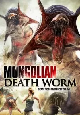 Mongolian Death Worm (2010) หนอนยักษ์เลื้อยทะลุโลก ดูหนังออนไลน์ HD