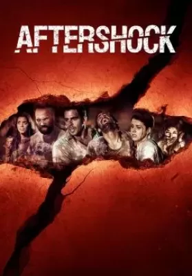 Aftershock (2012) คนคลั่ง 8.8 ริกเตอร์ ดูหนังออนไลน์ HD