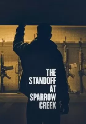 The Standoff at Sparrow Creek (2018) (ซับไทย) ดูหนังออนไลน์ HD