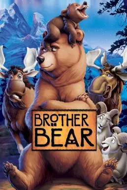 Brother Bear (2003) มหัศจรรย์หมีผู้ยิ่งใหญ่ ดูหนังออนไลน์ HD