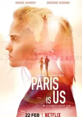Paris Is Us (Paris est à nous) (2019) ปารีสแห่งรัก (ซับไทย) ดูหนังออนไลน์ HD