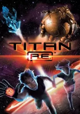 Titan A.E. (2000) ไทตั้น เอ.อี. ศึกกู้จักรวาล ดูหนังออนไลน์ HD