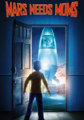 Mars Needs Moms (2011) ภารกิจแอบจิ๊กตัวแม่บนดาวมฤตยู ดูหนังออนไลน์ HD
