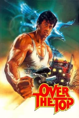 Over the Top (1987) พ่อครับ อย่ายอมแพ้ ดูหนังออนไลน์ HD