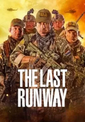 The Last Runway (Leal, solo hay una forma de vivir) (2018) หน่วยกล้าล่าทรชน (ซับไทย) ดูหนังออนไลน์ HD
