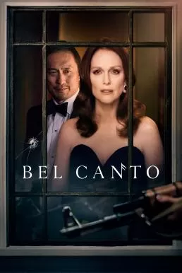 Bel Canto (2018) เสียงเพรียกแห่งรัก ดูหนังออนไลน์ HD