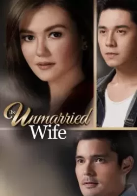 The Unmarried Wife (2016) บททดสอบของหัวใจ (ซับไทย) ดูหนังออนไลน์ HD
