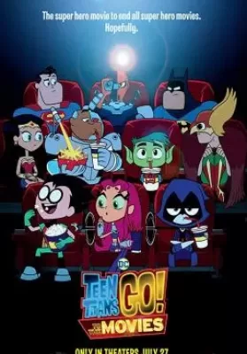 Teen Titans Go! To the Movies (2018) ทีน ไททันส์ โก ฮีโร่วัยเกรียน ดูหนังออนไลน์ HD