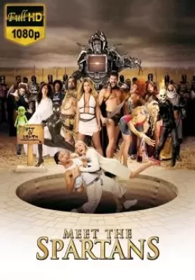 Meet The Spartans (2008) ขุนศึกพิศดารสะท้านโลก ดูหนังออนไลน์ HD