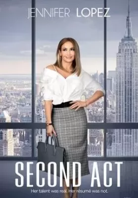 Second Act (2018) สาวแซ่บโปรไฟล์แสบ ดูหนังออนไลน์ HD