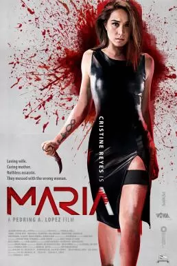 Maria (2019) ผู้หญิงทวงแค้น (ซับไทย) ดูหนังออนไลน์ HD