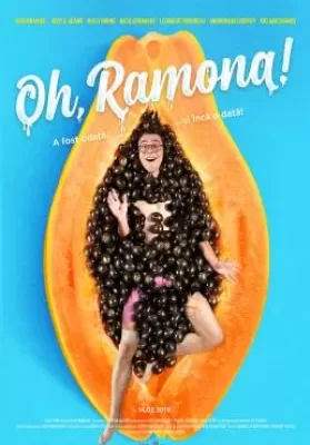 Oh, Ramona! (2019) ราโมนาที่รัก (ซับไทย) ดูหนังออนไลน์ HD