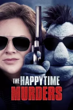The Happytime Murders (2018) ตายหล่ะหว่า ใครฆ่ามัพเพทส์! ดูหนังออนไลน์ HD