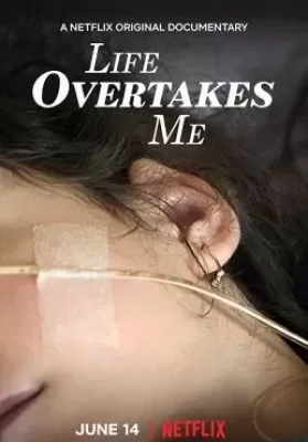 Life Overtakes Me (2019) ชีวิตที่สิ้นฉัน ดูหนังออนไลน์ HD