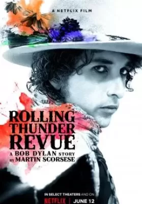 Rolling Thunder Revue: A Bob Dylan Story by Martin Scorsese (2019) เปิดตำนานบ็อบ ดีแลนโดยมาร์ติน สกอร์เซซี่ (ซับไทย) ดูหนังออนไลน์ HD