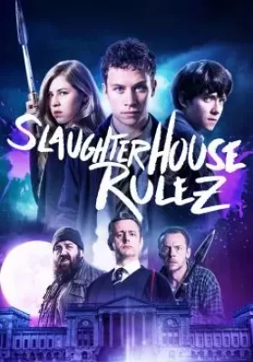 Slaughterhouse Rulez (2018) ดูหนังออนไลน์ HD