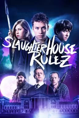 Slaughterhouse Rulez (2018) ดูหนังออนไลน์ HD