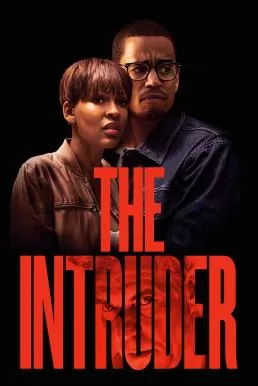 The Intruder (2019) จิตหลอนระห่ำบ้าน ดูหนังออนไลน์ HD