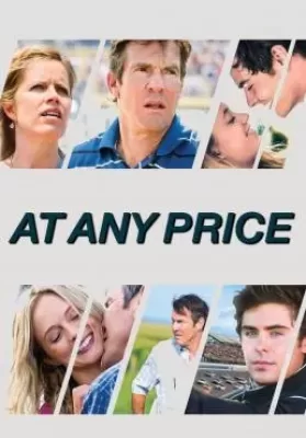 At Any Price (2012) สัมพันธ์รักไม่เคยร้าง ดูหนังออนไลน์ HD