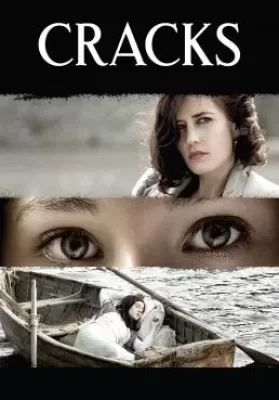 Cracks (2009) หัวใจเธอกล้าท้าลิขิต ดูหนังออนไลน์ HD