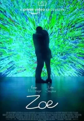 Zoe (2018) ดูหนังออนไลน์ HD