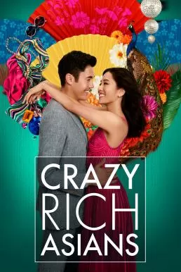 Crazy Rich Asians (2018) เครซี่ ริช เอเชี่ยนส์ เหลี่ยมโบตัน ดูหนังออนไลน์ HD