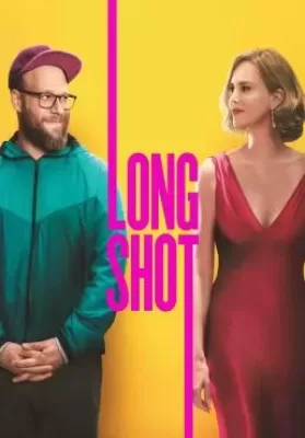 Long Shot (2019) นายโคตรแน่ ขอจีบตัวแม่หน่อย! ดูหนังออนไลน์ HD