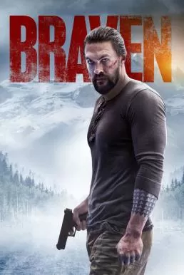 Braven (2018) ดูหนังออนไลน์ HD