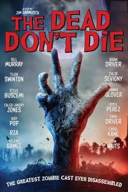 The Dead Don’t Die (2019) ฝ่าดง(ผี)ดิบ ดูหนังออนไลน์ HD