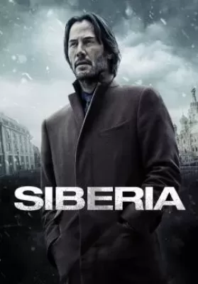 Siberia (2018) ไซบีเรีย ดูหนังออนไลน์ HD