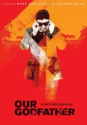 Our Godfather (2019) เจ้าพ่อผู้โค่นมาเฟีย (Netflix) ดูหนังออนไลน์ HD