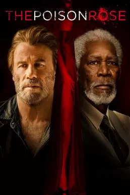 The Poison Rose (2019) (ซับไทย) ดูหนังออนไลน์ HD