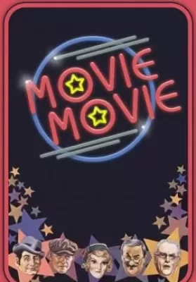 Movie Movie (1978) หนี้แค้น เวทีรัก ดูหนังออนไลน์ HD
