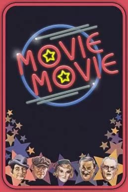 Movie Movie (1978) หนี้แค้น เวทีรัก ดูหนังออนไลน์ HD