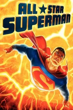 All-Star Superman (2011) ศึกอวสานซุปเปอร์แมน ดูหนังออนไลน์ HD